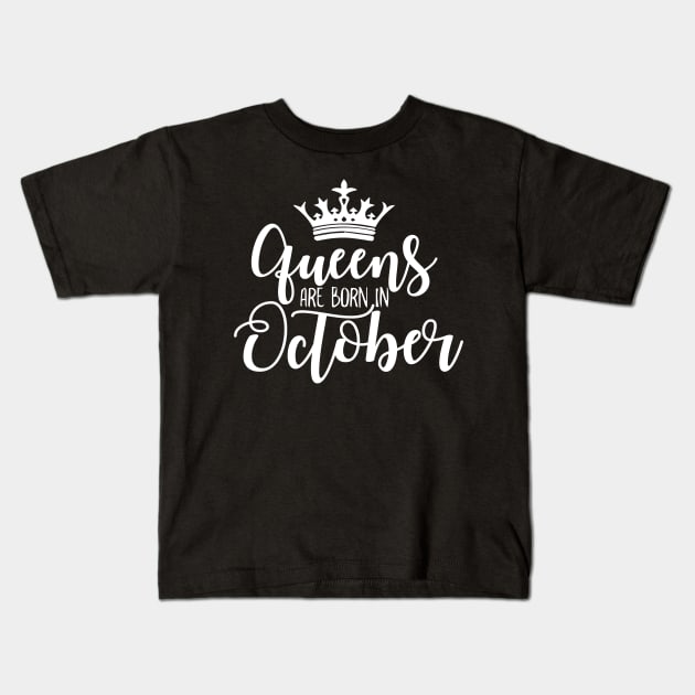 Queens are born in October Luxury stylish birthday gift Kids T-Shirt by Asiadesign